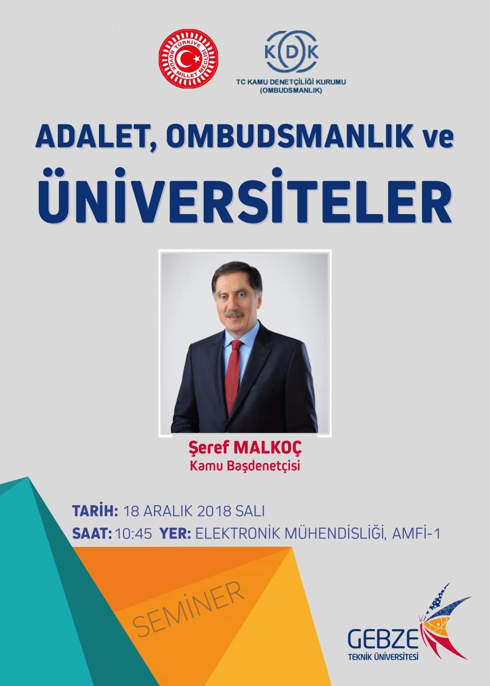 Şeref Malkoç GTÜ’ye gelecek! Şeref Malkoç GTÜ’ye gelecek!