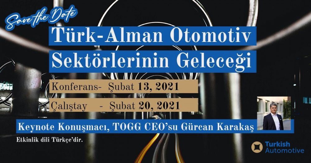 Türk-Alman Otomotiv Sektörü çalıştayda konuşulacak Türk-Alman Otomotiv Sektörü çalıştayda konuşulacak