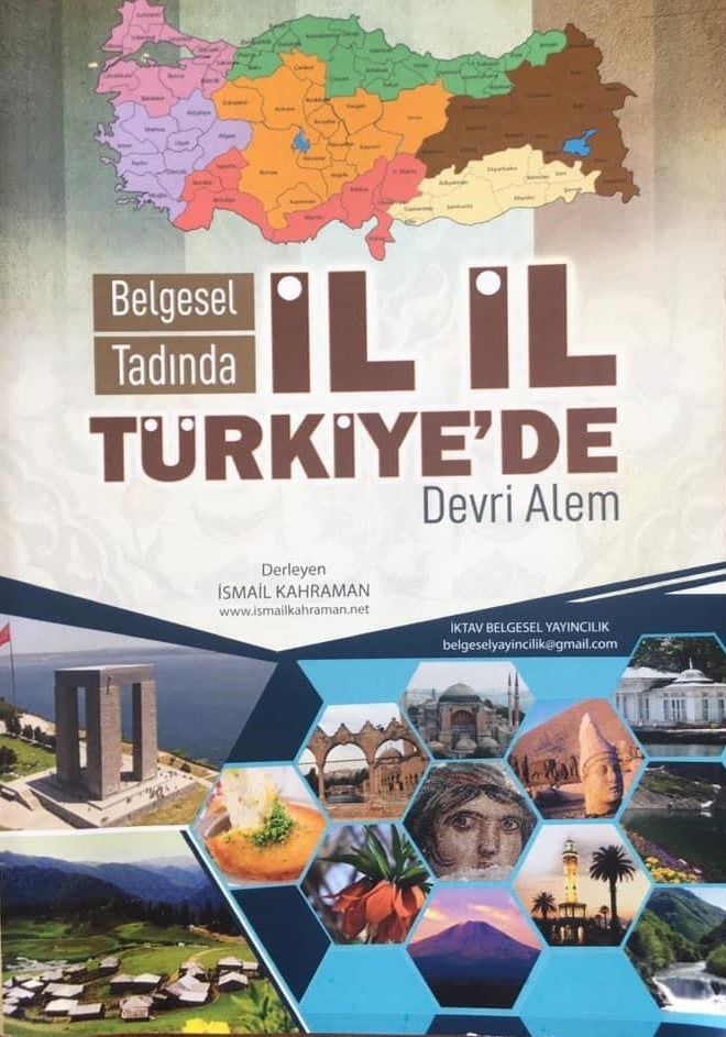 Belgesel Tadında Bayram Hediyemiz; İl İl Türkiye’de Devri Alem