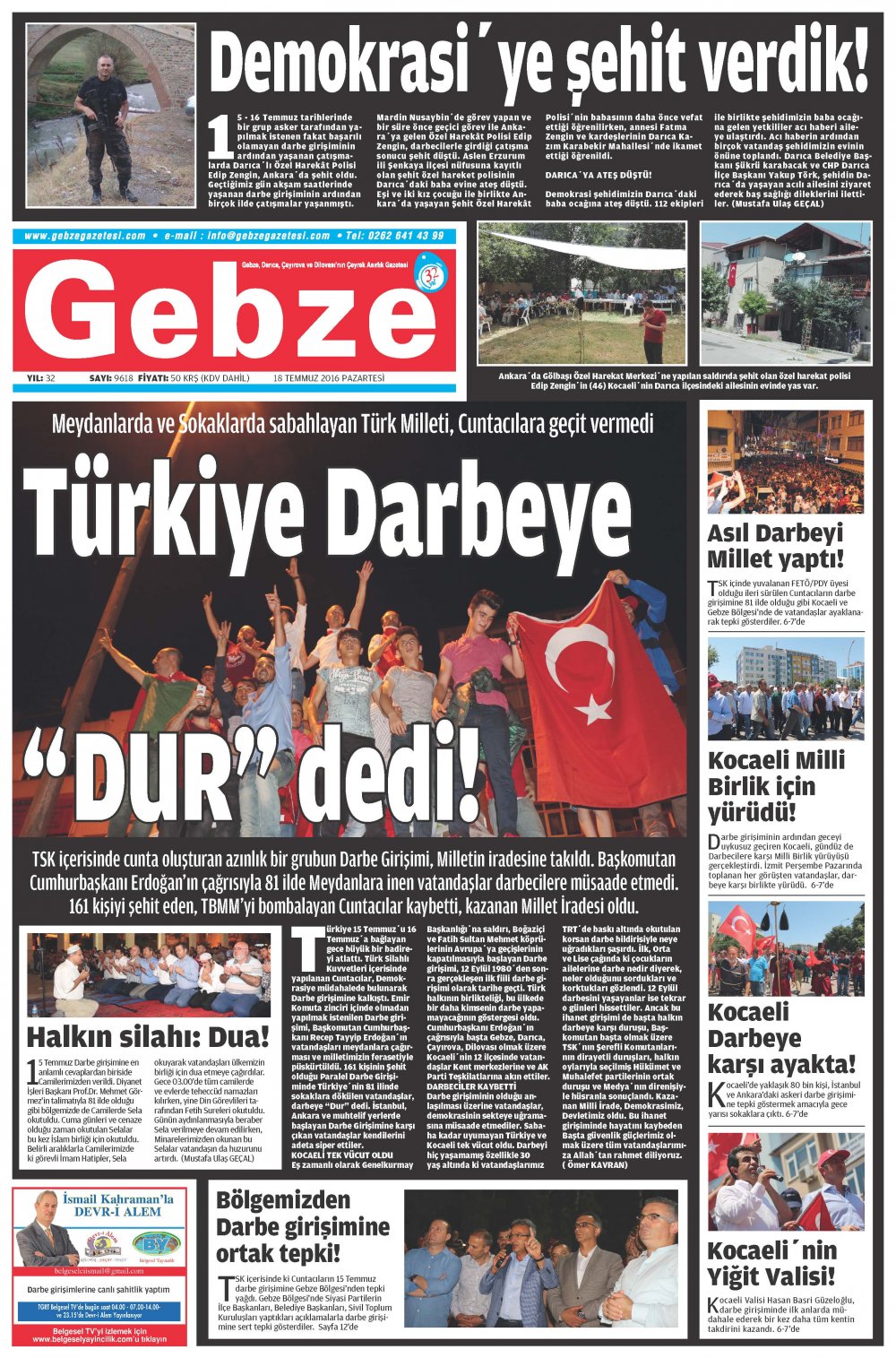 Gebze Gazetesi darbe girişimini nasıl yorumladı? Gebze Gazetesi darbe girişimini nasıl yorumladı?