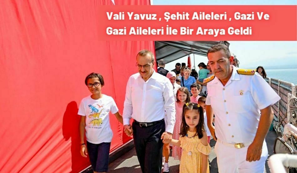Vali Seddar Yavuz , Şehit Aileleri , Gazi Ve Gazi Aileleri İle Bir Araya Geldi
