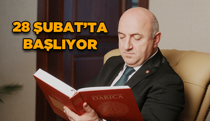 28 Şubat’ta başlıyor