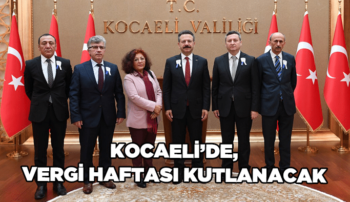 Kocaeli'de, Vergi Haftası kutlanacak