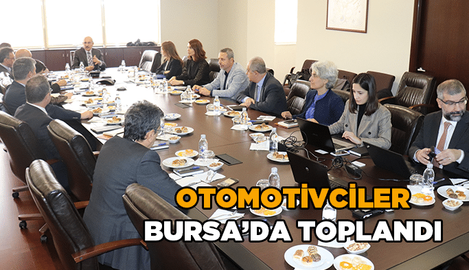 Otomotivciler Bursa’da toplandı