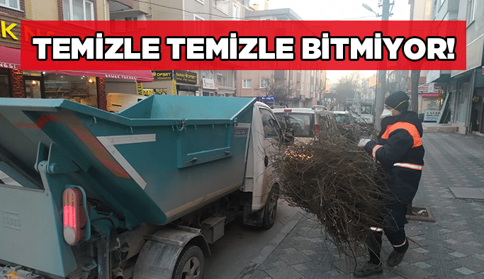 Temizle temizle bitmiyor!