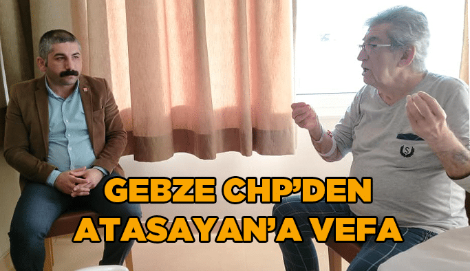 Gebze CHP'den Atasayan’a vefa