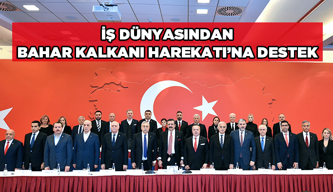İş Dünyasından Bahar Kalkanı Harekatı’na  destek