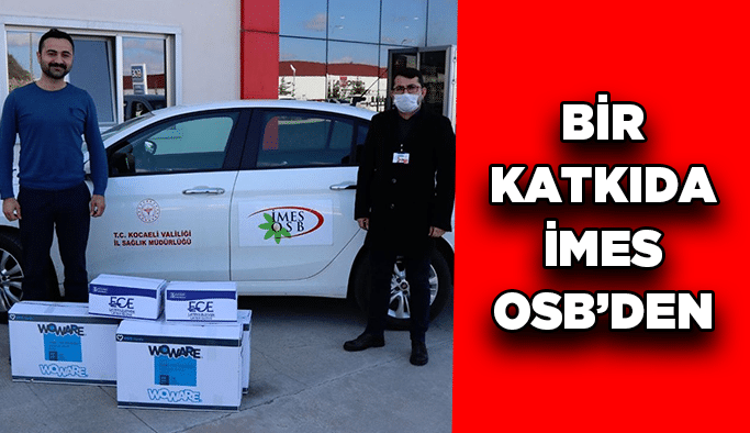 Bir katkıda İMES OSB’den