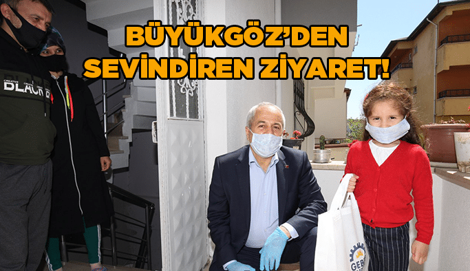 Büyükgöz’den sevindiren ziyaret!