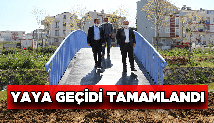 Yaya geçidi tamamlandı