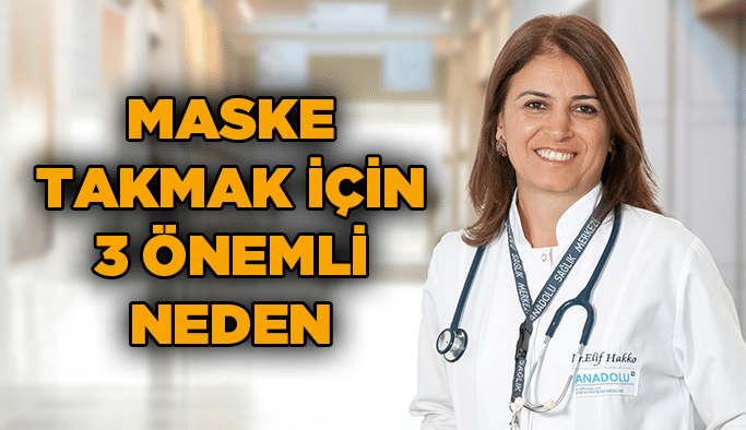 Maske takmak için 3 önemli neden