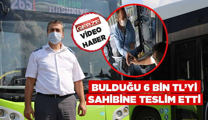 Bulduğu 6 bin TL’yi sahibine teslim etti