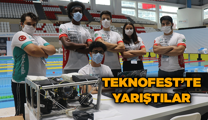 İnsansız su altı aracıyla TEKNOFEST’te yarıştılar