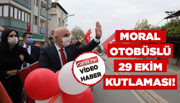 Moral otobüslü 29 Ekim kutlaması!