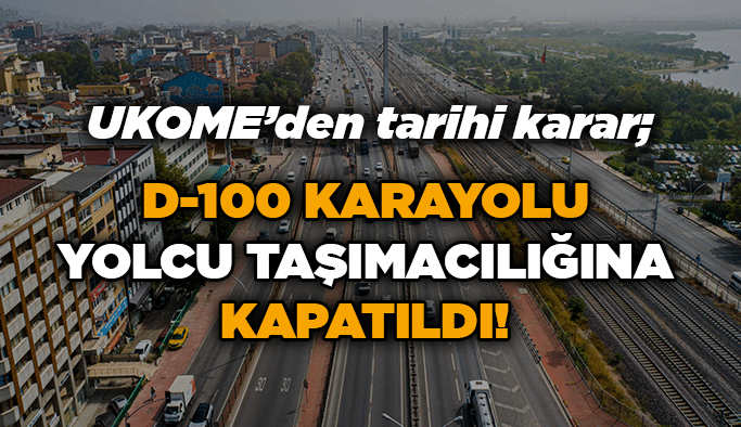 D-100 karayolu şehirlerarası yolcu taşımacılığına kapatıldı!