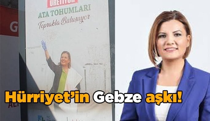 Hürriyet’in Gebze aşkı!