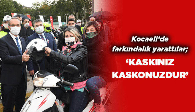 Kocaeli’de farkındalık yarattılar; "Kaskınız Kaskonuzdur"