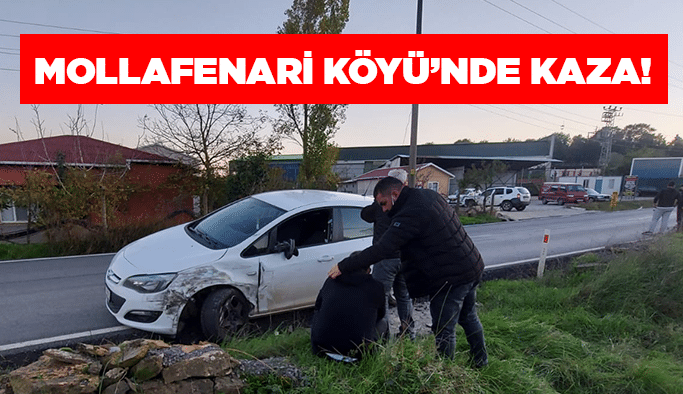 Mollafenari Köyü'nde kaza!