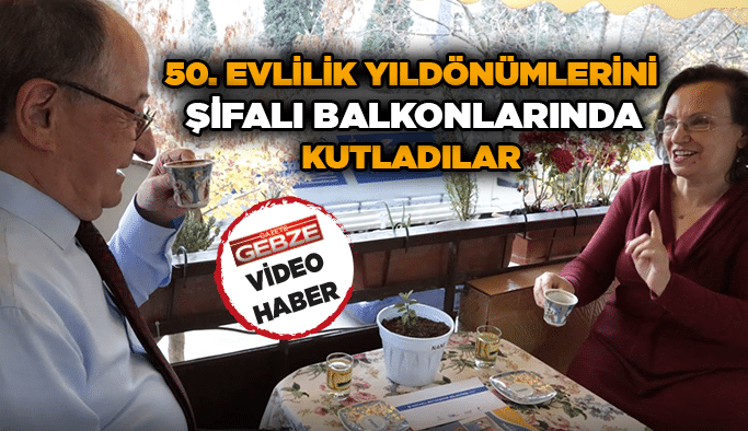 50. evlilik yıldönümlerini şifalı balkonlarında kutladılar