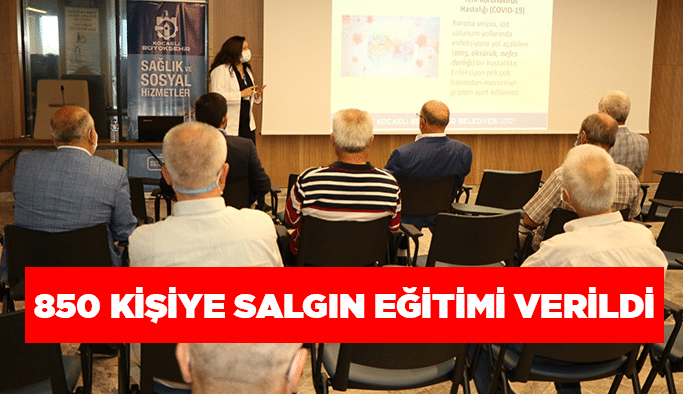 850 kişiye salgın eğitimi verildi