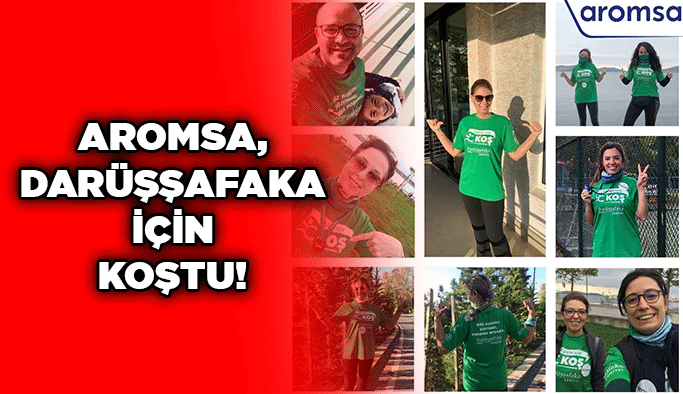 Aromsa, Darüşşafaka için koştu!