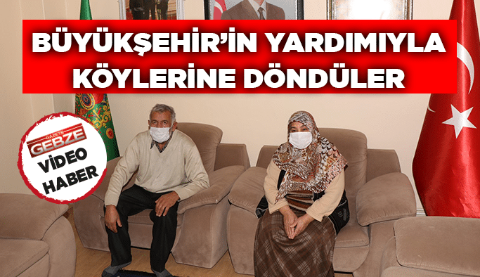Büyükşehir’in yardımıyla köylerine döndüler