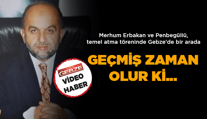 Geçmiş zaman olur ki…