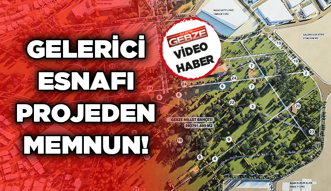 Gelerici esnafı projeden memnun!