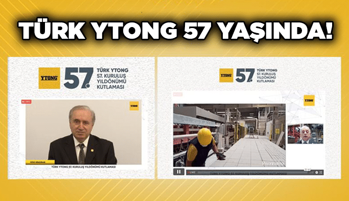 Türk Ytong 57 yaşında!