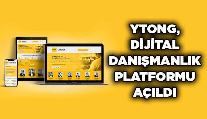 YTONG, Dijital Danışmanlık Platformu açıldı