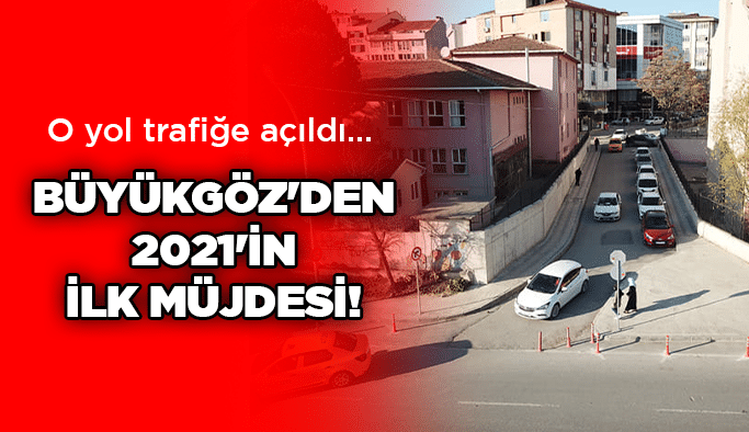 Büyükgöz'den 2021'in ilk müjdesi!
