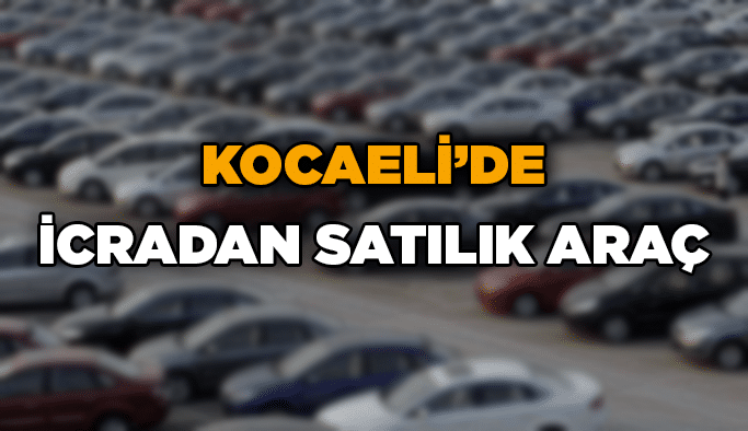 Kocaeli’de icradan satılık araç
