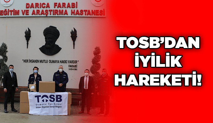 TOSB’dan iyilik hareketi!