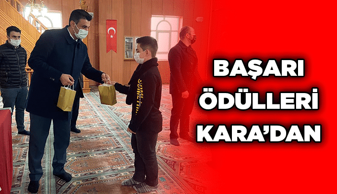 Başarı ödülleri Kara’dan
