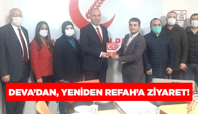 DEVA’dan, Yeniden Refah’a ziyaret!