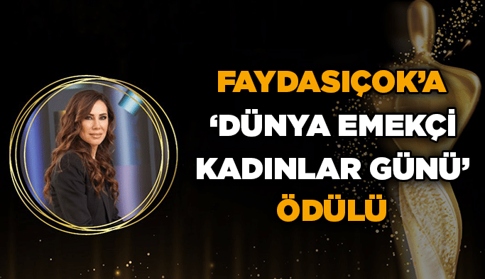 Faydasıçok’a ‘Dünya Emekçi Kadınlar Günü’ ödülü