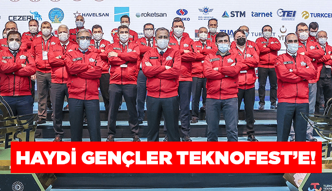 Haydi gençler TEKNOFEST’e!
