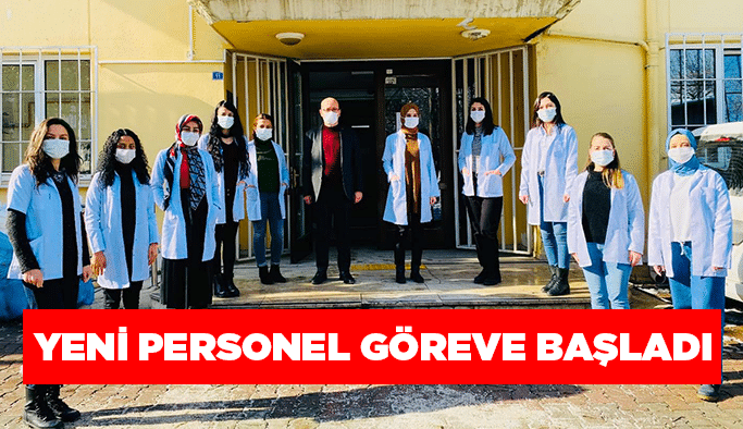 Yeni personel göreve başladı