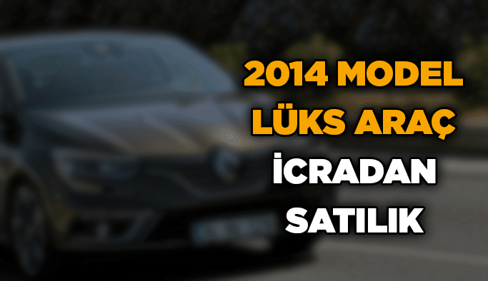 2014 model lüks araç icradan satılık