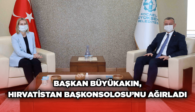 Büyükakın, Hırvatistan Başkonsolosu’nu ağırladı