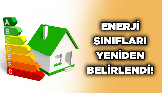 Enerji sınıfları yeniden belirlendi!