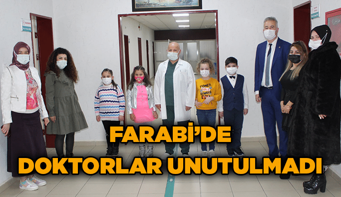Farabi’de doktorlar unutulmadı