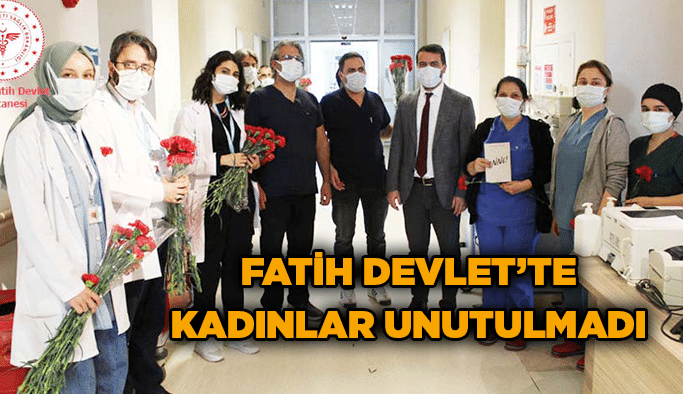 Fatih Devlet’te kadınlar unutulmadı