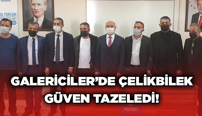 Galericiler’de Çelikbilek güven tazeledi!