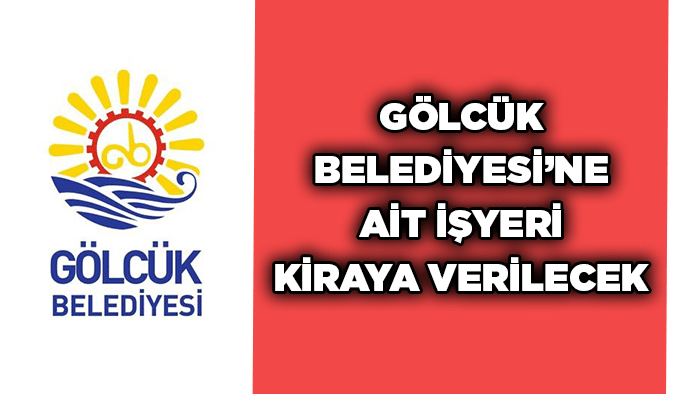 Gölcük Belediyesi’ne ait işyeri kiraya verilecek