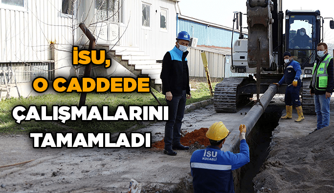 İSU, o caddede çalışmalarını tamamladı