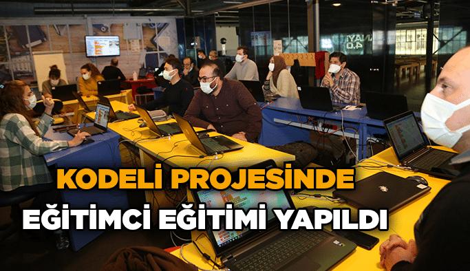 KODELİ Projesinde eğitimci eğitimi yapıldı