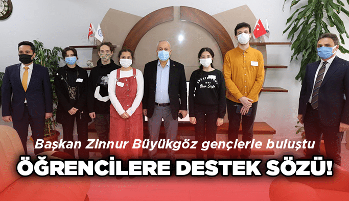 Öğrencilere destek sözü!