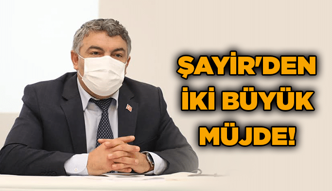 Şayir'den iki büyük müjde!