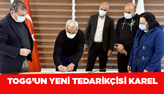 TOGG’un yeni tedarikçisi KAREL
